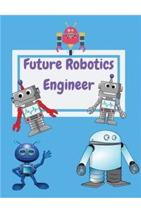 Future Robotics Engineer