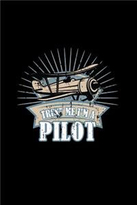 Trust Me I'm A Pilot