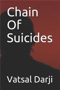 Chain Of Suicides