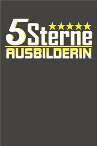 5 Sterne Ausbilderin