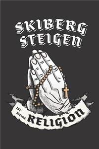 Skibergsteigen Ist Meine Religion