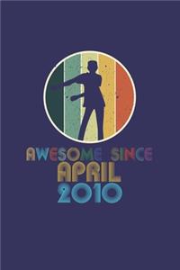 Awesome Since April 2010
