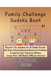 Family Challenge Sudoku Book #2