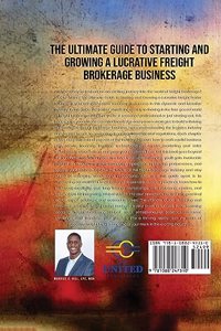 Ultimate Guide to Starting and Growing a Lucrative Freight Broker Business