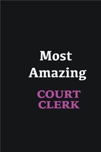 Most Amazing court clerk
