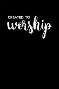 Created To Worship