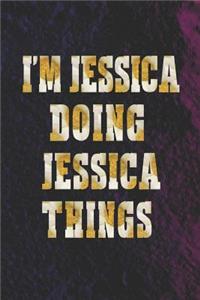 I'm Jessica Doing Jessica Things