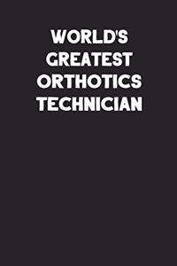 World's Greatest Orthotics Technician