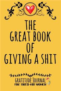 The Great Book Of Giving A Shit