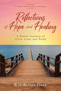 Reflections of Hope and Healing