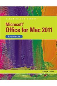 Microsoft Office 2011 for Macintosh, Illustrated Fundamentals