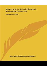 Masters In Art, A Series Of Illustrated Monographs, October, 1906