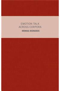 Emotion Talk Across Corpora