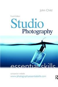 Studio Photography: Essential Skills