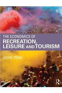 Economics of Recreation, Leisure and Tourism