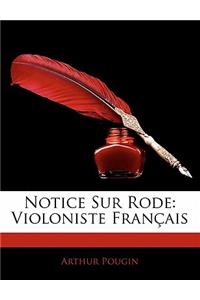 Notice Sur Rode: Violoniste Francais