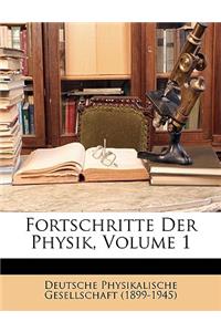 Fortschritte Der Physik, Volume 1