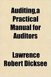 Auditing, a Practical Manual for Auditors