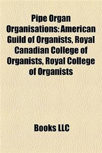 Pipe Organ Organisations