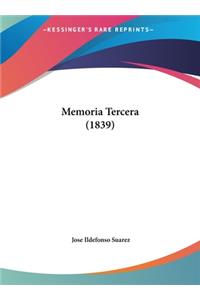 Memoria Tercera (1839)