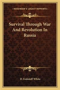 Survival Through War and Revolution in Russia