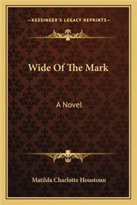 Wide of the Mark
