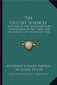 The Occult Sciences