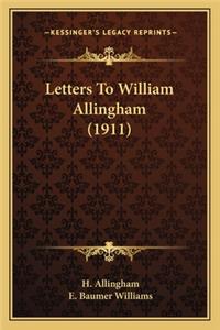 Letters to William Allingham (1911)