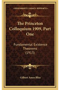 The Princeton Colloquium 1909, Part One