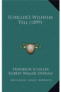Schiller's Wilhelm Tell (1899)