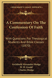 A Commentary On The Confession Of Faith