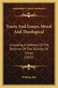 Tracts And Essays, Moral And Theological