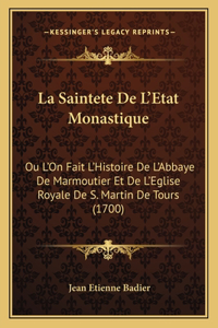 Saintete De L'Etat Monastique