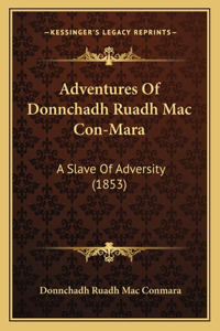 Adventures Of Donnchadh Ruadh Mac Con-Mara