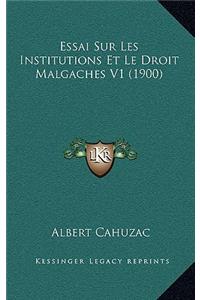 Essai Sur Les Institutions Et Le Droit Malgaches V1 (1900)