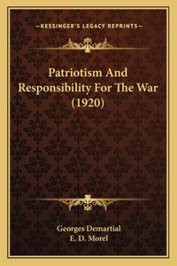 Patriotism And Responsibility For The War (1920)