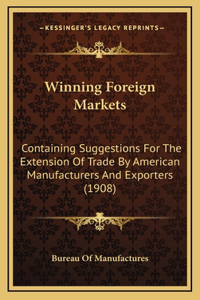 Winning Foreign Markets