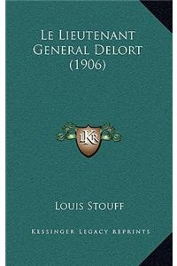 Le Lieutenant General Delort (1906)