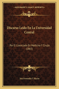 Discurso Leido En La Universidad Central