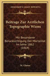 Beitrage Zur Arztlichen Topographie Wiens