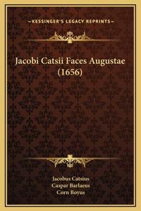 Jacobi Catsii Faces Augustae (1656)
