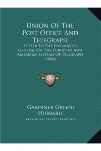 Union Of The Post Office And Telegraph