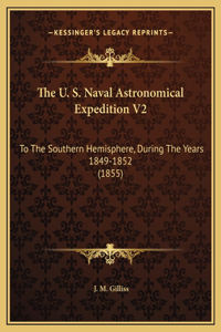 The U. S. Naval Astronomical Expedition V2