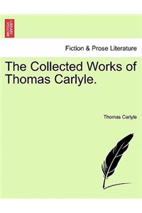 Collected Works of Thomas Carlyle.