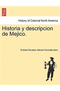 Historia y Descripcion de Mejico.
