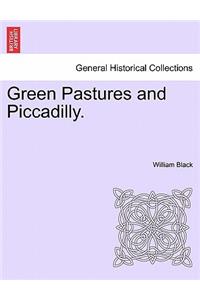 Green Pastures and Piccadilly.