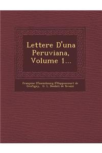 Lettere D'Una Peruviana, Volume 1...