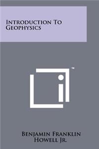 Introduction To Geophysics