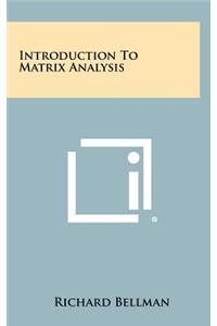 Introduction To Matrix Analysis