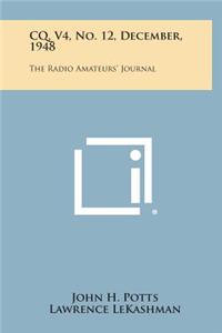 CQ, V4, No. 12, December, 1948